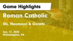 Roman Catholic  vs Sts. Neumann & Goretti  Game Highlights - Jan. 17, 2020