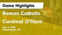 Roman Catholic  vs Cardinal O'Hara  Game Highlights - Feb. 2, 2020