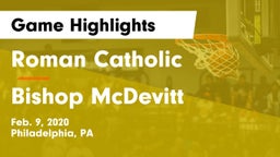 Roman Catholic  vs Bishop McDevitt  Game Highlights - Feb. 9, 2020