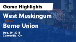 West Muskingum  vs Berne Union  Game Highlights - Dec. 29, 2018