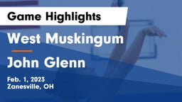 West Muskingum  vs John Glenn  Game Highlights - Feb. 1, 2023