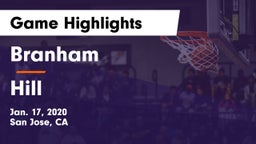 Branham  vs Hill Game Highlights - Jan. 17, 2020