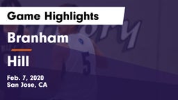 Branham  vs Hill Game Highlights - Feb. 7, 2020