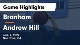 Branham  vs Andrew Hill  Game Highlights - Jan. 7, 2022