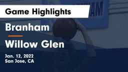 Branham  vs Willow Glen  Game Highlights - Jan. 12, 2022