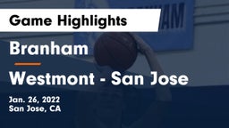 Branham  vs Westmont  - San Jose Game Highlights - Jan. 26, 2022