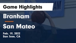 Branham  vs San Mateo  Game Highlights - Feb. 19, 2022