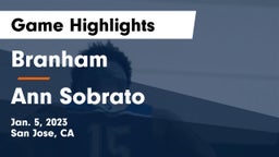 Branham  vs Ann Sobrato  Game Highlights - Jan. 5, 2023