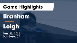 Branham  vs Leigh  Game Highlights - Jan. 25, 2023