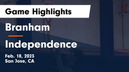 Branham  vs Independence  Game Highlights - Feb. 18, 2023