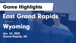 East Grand Rapids  vs Wyoming  Game Highlights - Jan. 24, 2020