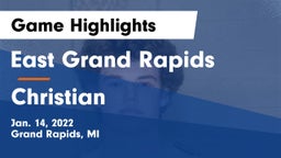 East Grand Rapids  vs Christian Game Highlights - Jan. 14, 2022