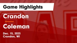 Crandon  vs Coleman  Game Highlights - Dec. 15, 2023