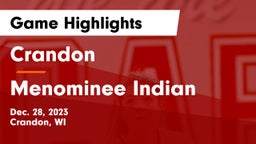 Crandon  vs Menominee Indian  Game Highlights - Dec. 28, 2023