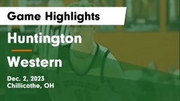 Huntington  vs Western  Game Highlights - Dec. 2, 2023