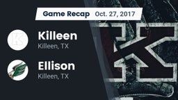 Recap: Killeen  vs. Ellison  2017