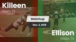 Matchup: Killeen  vs. Ellison  2018