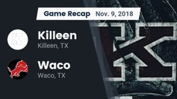Recap: Killeen  vs. Waco  2018