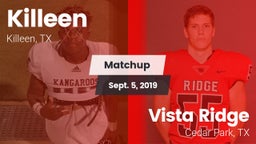 Matchup: Killeen  vs. Vista Ridge  2019