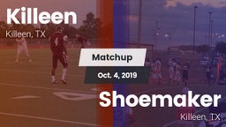 Matchup: Killeen  vs. Shoemaker  2019