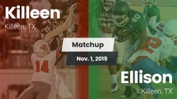 Matchup: Killeen  vs. Ellison  2019