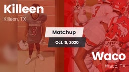 Matchup: Killeen  vs. Waco  2020