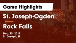 St. Joseph-Ogden  vs Rock Falls  Game Highlights - Dec. 29, 2017