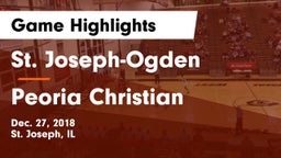St. Joseph-Ogden  vs Peoria Christian Game Highlights - Dec. 27, 2018