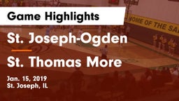 St. Joseph-Ogden  vs St. Thomas More Game Highlights - Jan. 15, 2019