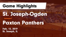 St. Joseph-Ogden  vs Paxton Panthers Game Highlights - Feb. 12, 2019