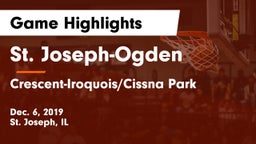 St. Joseph-Ogden  vs Crescent-Iroquois/Cissna Park  Game Highlights - Dec. 6, 2019