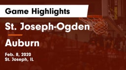 St. Joseph-Ogden  vs Auburn Game Highlights - Feb. 8, 2020