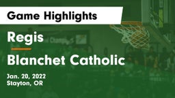 Regis  vs Blanchet Catholic  Game Highlights - Jan. 20, 2022