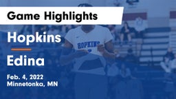 Hopkins  vs Edina  Game Highlights - Feb. 4, 2022