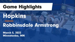 Hopkins  vs Robbinsdale Armstrong  Game Highlights - March 5, 2022