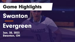 Swanton  vs Evergreen  Game Highlights - Jan. 30, 2023