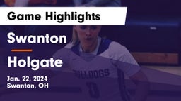 Swanton  vs Holgate  Game Highlights - Jan. 22, 2024