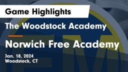 The Woodstock Academy vs Norwich Free Academy Game Highlights - Jan. 18, 2024