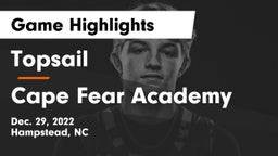 Topsail  vs Cape Fear Academy  Game Highlights - Dec. 29, 2022