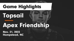 Topsail  vs Apex Friendship  Game Highlights - Nov. 21, 2023
