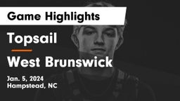 Topsail  vs West Brunswick  Game Highlights - Jan. 5, 2024