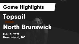 Topsail  vs North Brunswick  Game Highlights - Feb. 5, 2022
