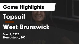 Topsail  vs West Brunswick  Game Highlights - Jan. 3, 2023