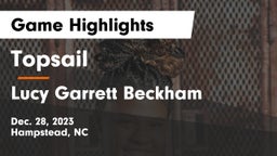 Topsail  vs Lucy Garrett Beckham  Game Highlights - Dec. 28, 2023