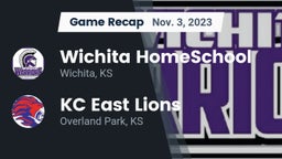 Recap: Wichita HomeSchool  vs. KC East Lions 2023