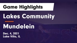 Lakes Community  vs Mundelein  Game Highlights - Dec. 4, 2021