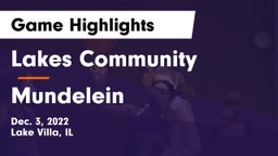 Lakes Community  vs Mundelein  Game Highlights - Dec. 3, 2022