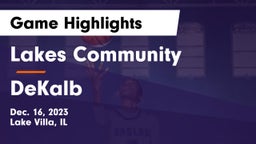 Lakes Community  vs DeKalb  Game Highlights - Dec. 16, 2023
