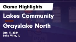 Lakes Community  vs Grayslake North  Game Highlights - Jan. 5, 2024