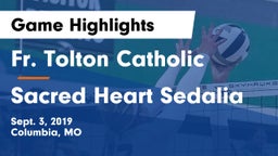 Fr. Tolton Catholic  vs Sacred Heart Sedalia Game Highlights - Sept. 3, 2019